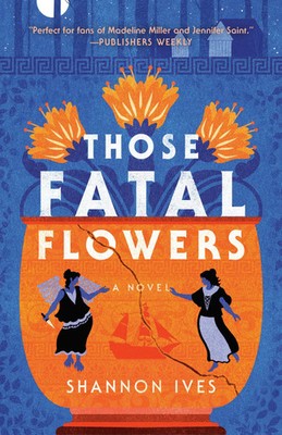 Those Fatal Flowers | A Novel | Shannon Ives | Englisch | Taschenbuch | 2025