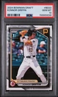 2024 Bowman Draft #BD-22 Konnor Griffin PSA 10 Pirates