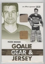 2003-04 In the Game-Used Signature Series Gold Frank Brimsek #GG-32 HOF 2a2