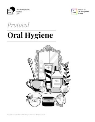 ILMS Protocol - Oral Hygiene (PeS-ORH-PRC-25) by Life Management Science Labs Pa