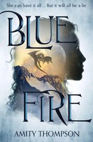 Blue Fire Amity Thompson Taschenbuch Kartoniert / Broschiert Englisch 2020