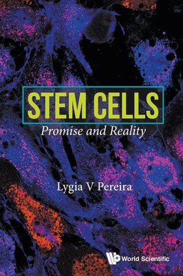 STEM CELLS PROMISE AND REALITY Pereira Lygia V Taschenbuch Englisch 2016