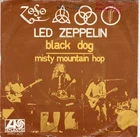 LED ZEPPELIN ~ Black Dog ~ Rare original 1971 *DUTCH*  Swan Song 7" vinyl single