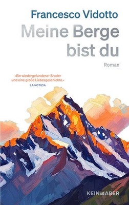 Meine Berge bist du | Francesco Vidotto | deutsch | Onesto