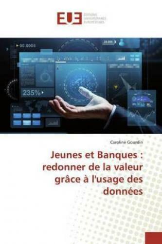 Thumbnail - Jeunes Et Banques : Redonner De La Valeur Grâce À L'usage Des Données