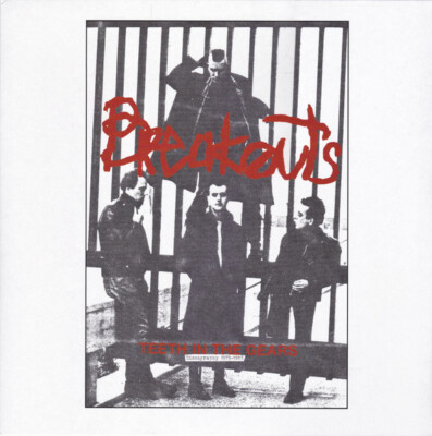 Breakouts - Teeth in The Gears (discography 79 to 83) LP