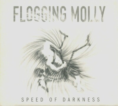 Flogging Molly   Speed Of Darkness DIGIPAK / Borstal Beat Records CD 2011 OVP