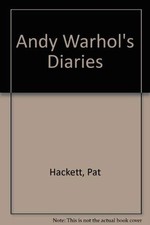 THE ANDY WARHOL DIARIES By Pat Hackett - Hardcover