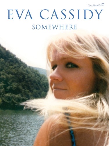 Somewhere: (Piano Vocal Guitar) (Faber Edition) by Eva Cassidy (PB 2009) - Image 7