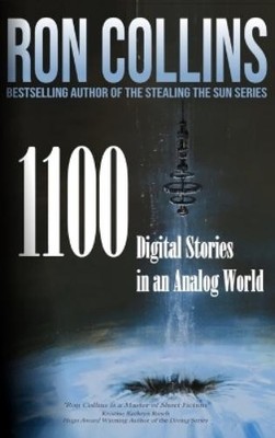 Ron Collins 1100 Digital Stories in an Analog World (Hardback) (UK IMPORT)