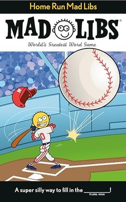 Home Run Mad Libs: World's Greatest..., Matheis, Mickie