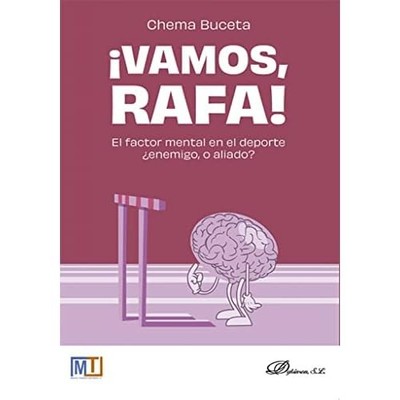 �Vamos, Rafa!: El factor mental en el deporte �enemigo, -  NEW Jos� Mar�a Buce 2