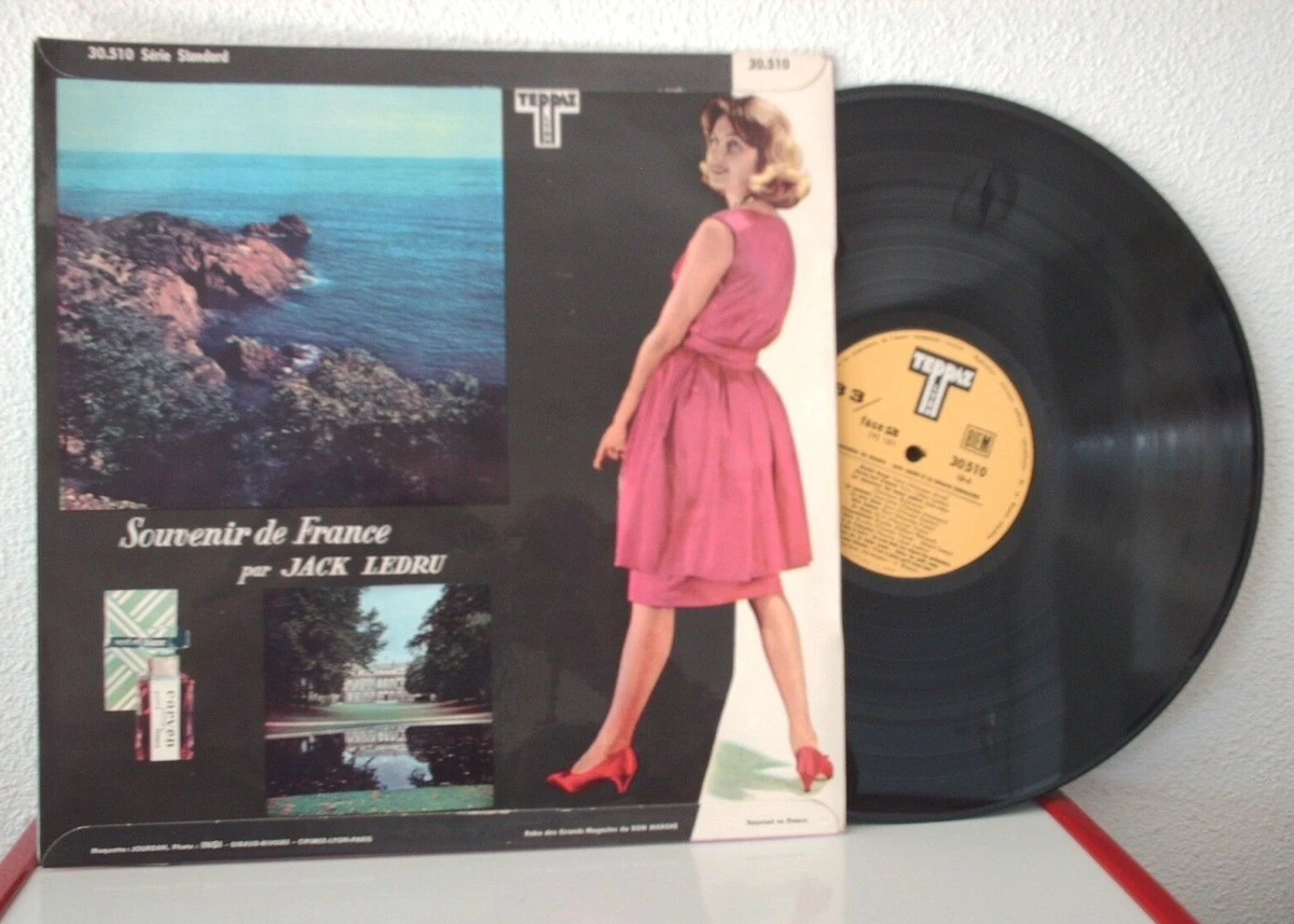 SOUVENIR DE FRANCE par JACK LEDRU - DISQUE TEPPAZ 30 510 - EXCELLENT ETAT -