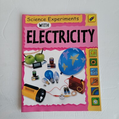 SCIENCE EXPERIMENTS WITH ELECTRICITY By Sally Nankivell-aston & Dorothy Jackson