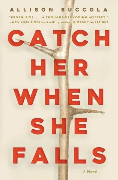 Catch Her When She Falls | A Novel | Allison Buccola | Englisch | Buch | 2022-image