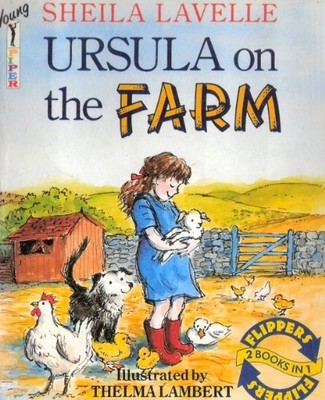 Ursula on the Farm (Flippers S.), Lavelle, Sheila