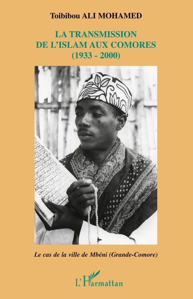 Toibibou Ali Mohamed | La Transmission De L'islam Aux Comores (1933-2000) | Buch-image