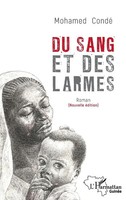 Mohamed Condé | Du Sang Et Des Larmes | Taschenbuch | FranzöSisch (2022)