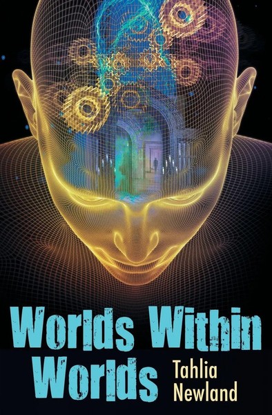 Tahlia Newland | Worlds Within Worlds | Taschenbuch | Englisch (2014)-image