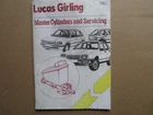 LUCAS GIRLING  MASTER CYCLINDERS SERVICING  MANUAL