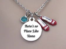 There's No Place Like Home Necklace, Wizard of Oz Jewelry Birthday Daughter Gift