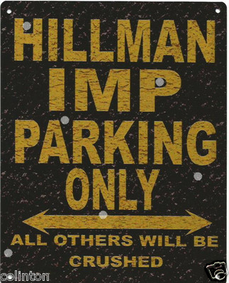 HILLMAN IMP PARKING METALLSCHILD RUSTIKAL VINTAGE STIL 6x8in 20x15cm Garage  