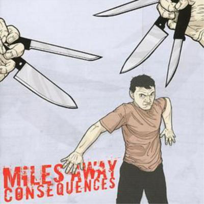 Miles Away Consequences (CD) Album