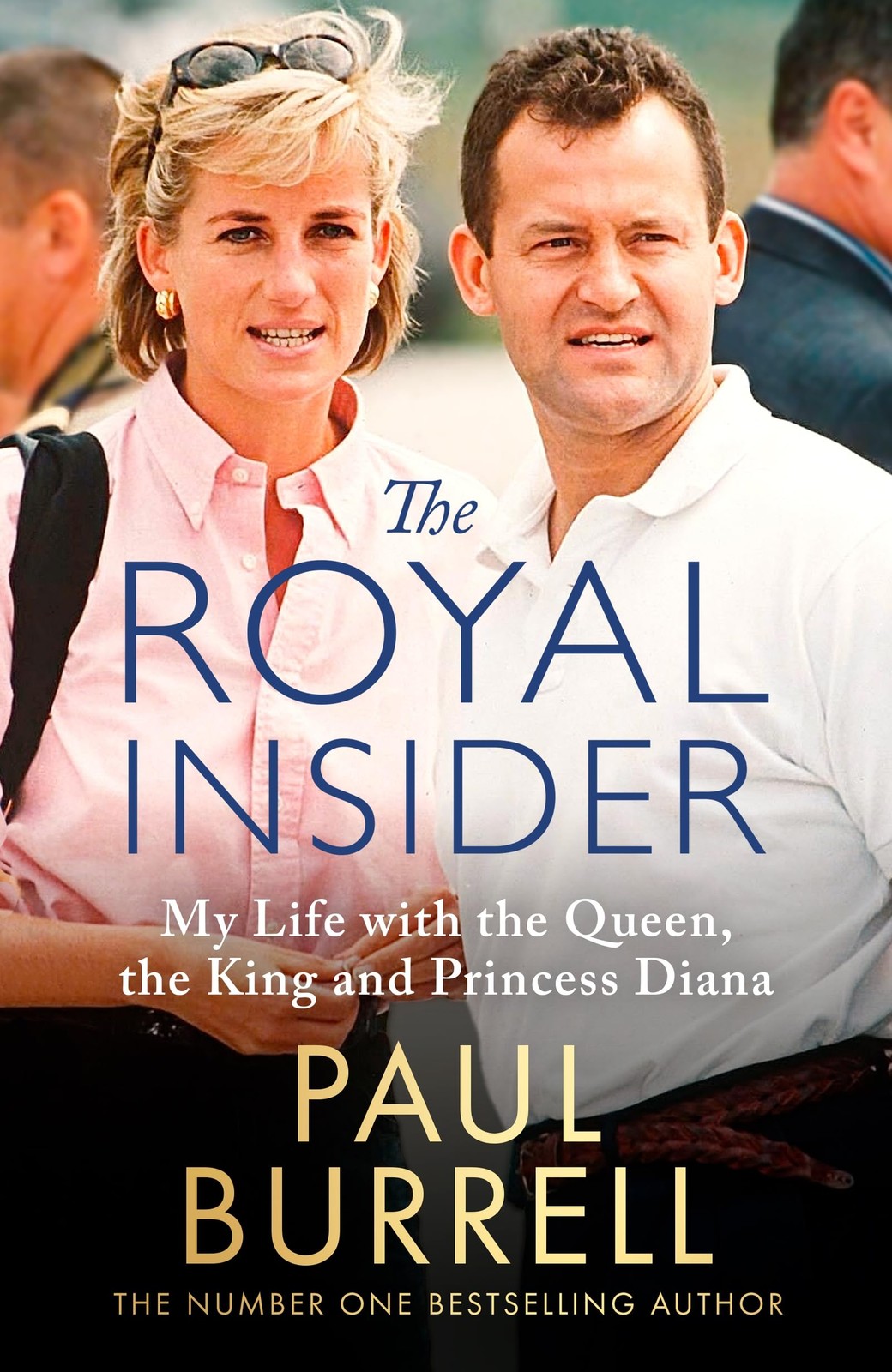 The Royal Insider: My Life with the Queen, the King and Princess