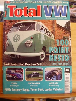 CAR AUTO MAGAZINE NOVEMBER 2001 TOTAL VW DAVID FORD'S 1963 MOORTOWN SPLIT