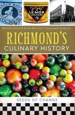 Maureen Egan Susan Winiecki Richmond's Culinary History (Taschenbuch)
