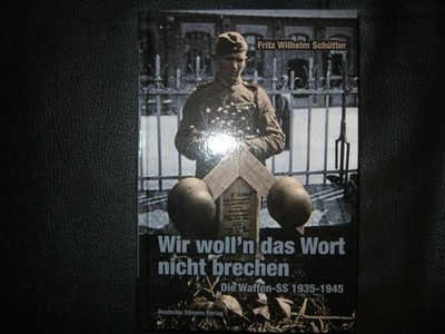 Schütter - ''Wir woll`n das Wort nicht brechen''- Waffen-XX-1935-1945-Doku-Top