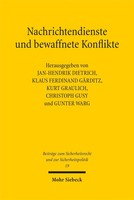 Nachrichtendienste Und Bewaffnete Konflikte Jan-Hendrik Dietrich (U. A.) Buch