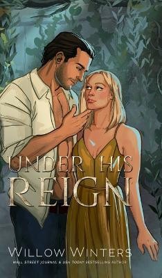 Under His Reign: Artist Rendition By Willow Winters - New Copy - 9798885924696
