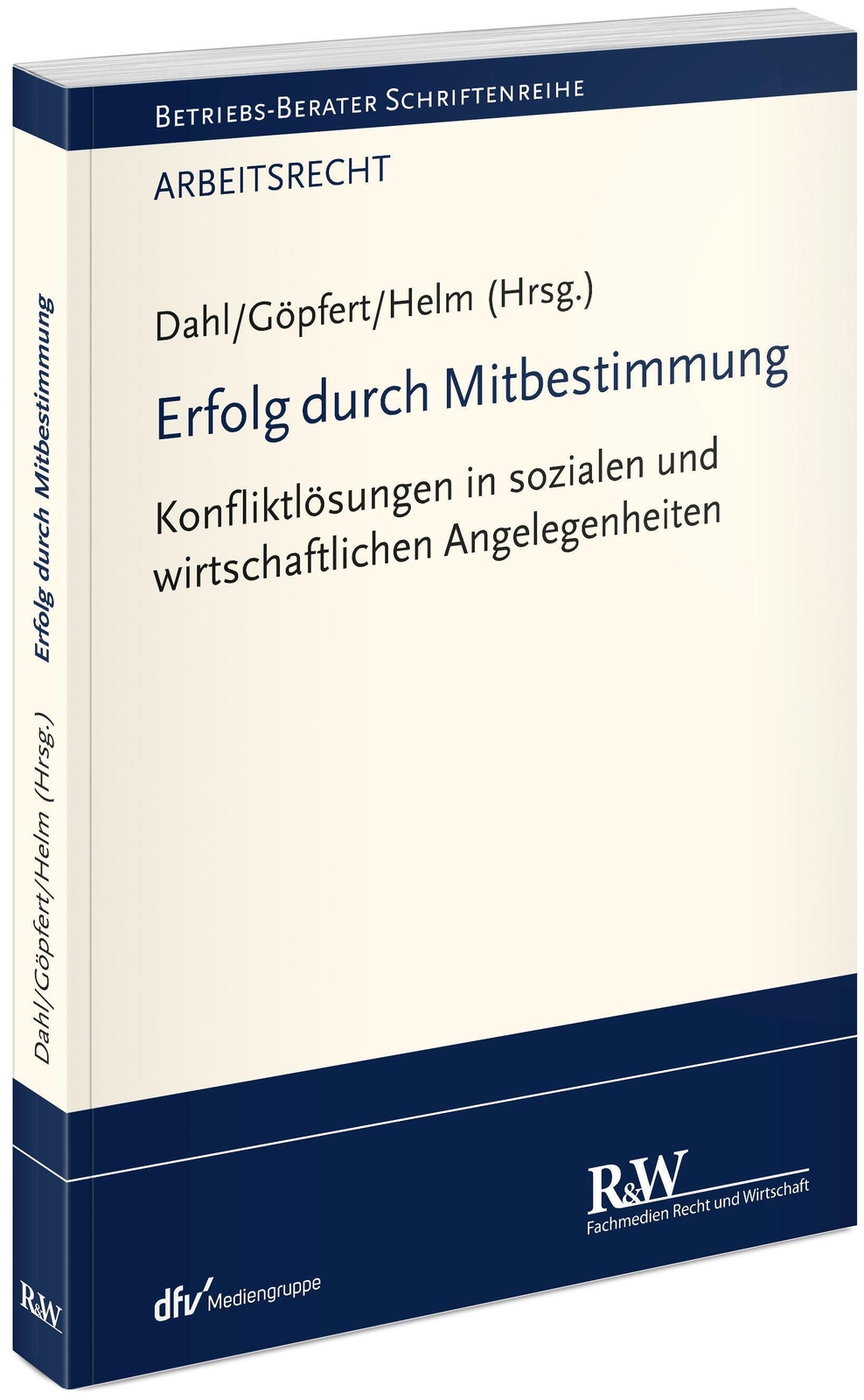 Thumbnail - Erfolg Durch Mitbestimmung | Holger Dahl (u. A.) | Deutsch |