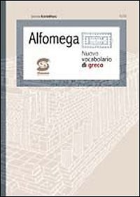 9788824474641 Alfaomega. Nuovo vocabolario di greco. Con espansione online - Gia