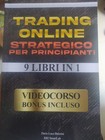 Trading On Line Strategico Per Principianti 9in1, Video corso Bonus Incluso