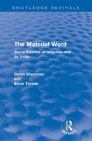 The Material Word (Routledge Revivals) Some Theories Of Language And Its Limits