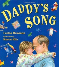 DADDY'S SONG By Leslea Newman & Karen Ritz - Hardcover **Mint Condition**