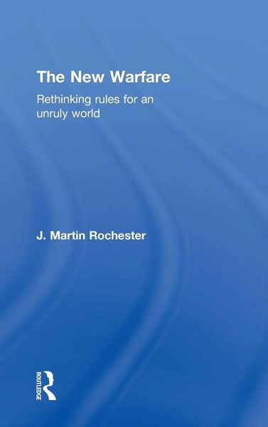 J. Martin Rochester | The New Warfare | Buch | Englisch (2016) | Routledge-image