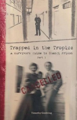 Timothy Go*dring | Trapped in the Tropics Part 1 | Taschenbuch | Englisch (2024)