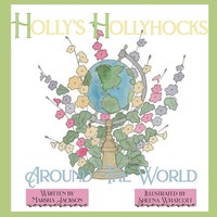 Holly's Hollyhocks Around The World | Marsha Jackson | Taschenbuch | Englisch