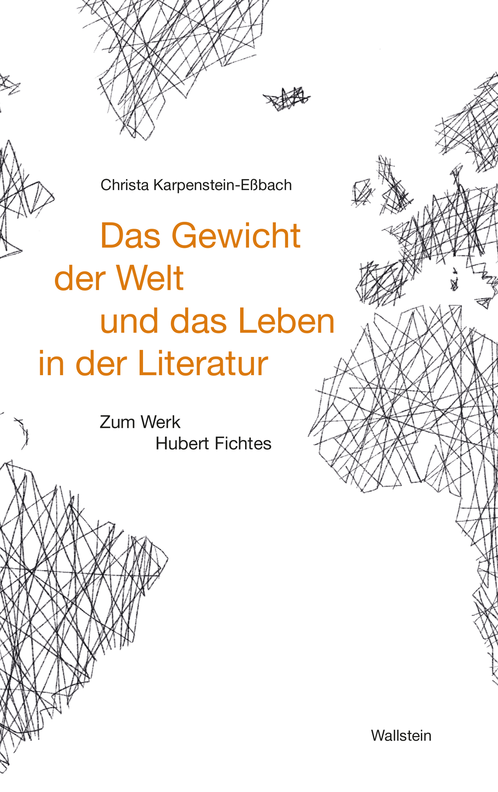 Thumbnail - Christa Karpenstein-eßbach / Das Gewicht Der Welt Und Das Leben In Der
