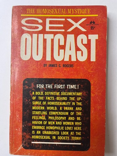 Sex Outcast by James C Rogers The Homosexual Mystique 1966 Paperback