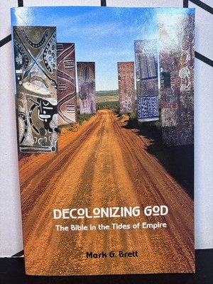 Decolonizing God Mark G Brett Sheffield Phoenix Press  Academic Theology VG