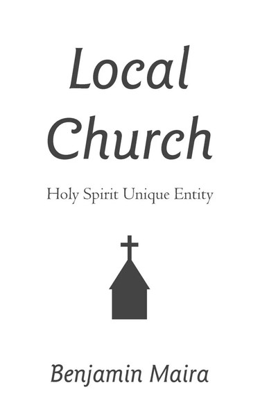 Benjamin Maira | Local Church | Taschenbuch | Englisch (2013) | AuthorHouse UK-image