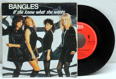 7'' Vinyl - BANGLES - If She Knew What She Wants