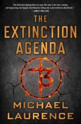 The Extinction Agenda - Hardcover By Laurence, Michael - GOOD