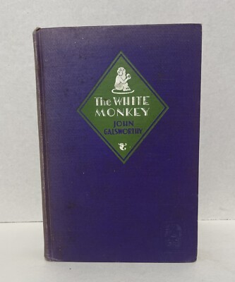 Antique book: THE WHITE MONKEY by John Galsworthy. 1924. Hardcover