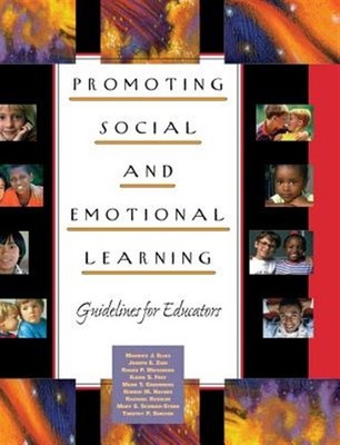 Promoting Social and Emotional Learning: Guidelines for Educators by Elias, M...