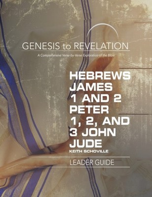 Schoville - Genesis to Revelation  Hebrews James 1-2 Peter 123 Jo - K555z